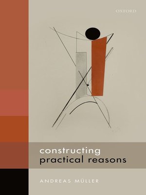 cover image of Constructing Practical Reasons